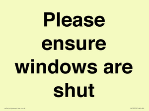 Please ensure windows are shut